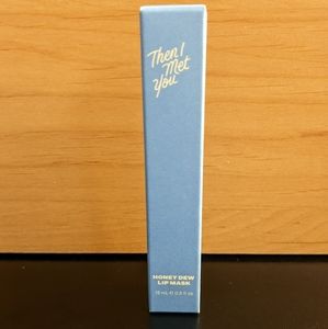 NEW Then I Met You - Honey Dew Lip Mask